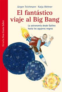 El fantstico viaje al Big Bang